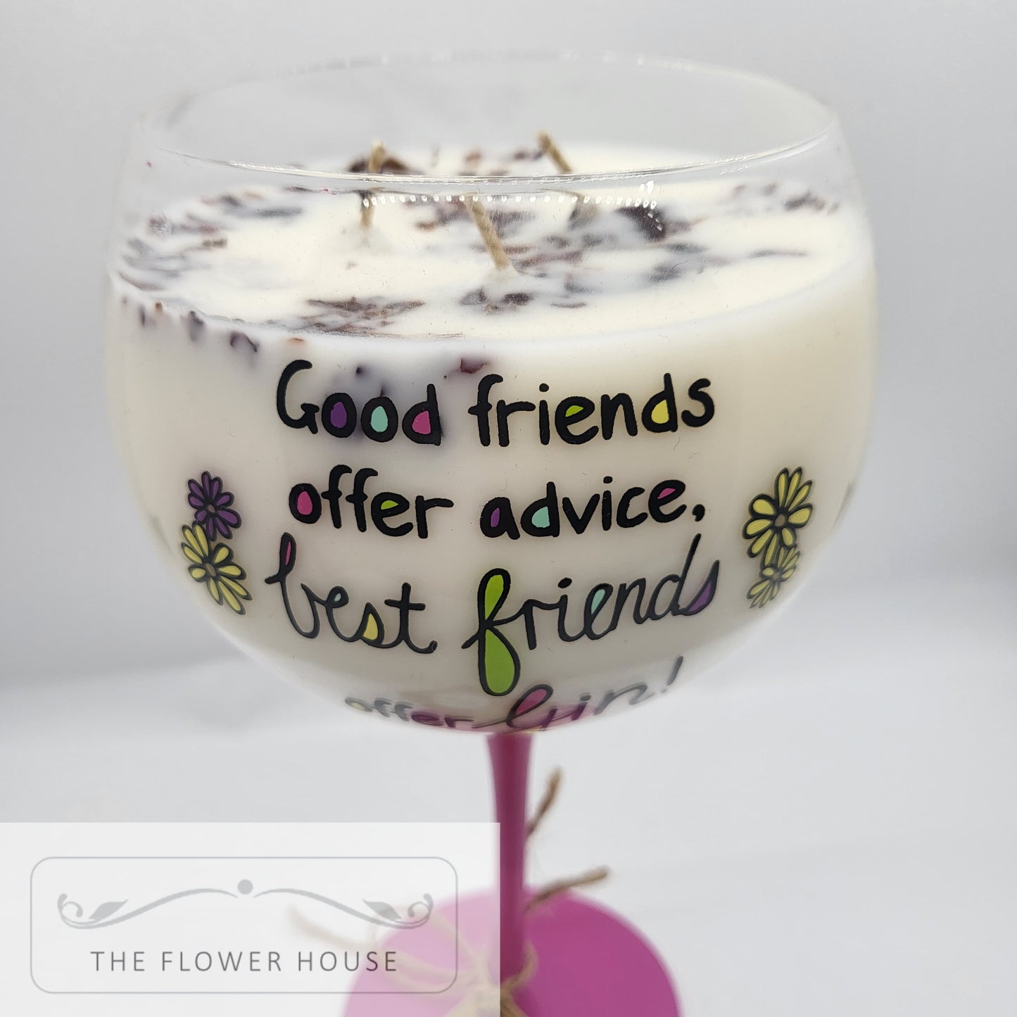 Limited Edition Quote "Good friends Offer Advice" Gin Glass Soy Wax Candle